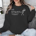 No Baseball Today Sad Stickman Sports Fan Unisex Sweatshirt No Baseball Today Sad Stickman Sports Fan Unisex Sweatshirt