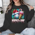Respect The Drip Baseball Christmas Holiday Unisex Sweatshirt Respect The Drip Baseball Christmas Holiday Unisex Sweatshirt