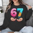 Six Seven 6-7 Baseball Ice Cream Drip 67 Meme Hands Unisex Sweatshirt Six Seven 6-7 Baseball Ice Cream Drip 67 Meme Hands Unisex Sweatshirt