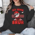 Six Seven 67 Bruh Baseball Valentine’s Day Teens Boys Kids Unisex Sweatshirt Six Seven 67 Bruh Baseball Valentine’s Day Teens Boys Kids Unisex Sweatshirt