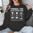 Things I Do Spare Time Baseball Player Men Women Kids Unisex Sweatshirt