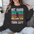 Women's Retro Hit Hard Run Fast Turn Left Baseball Lover Unisex Sweatshirt Women's Retro Hit Hard Run Fast Turn Left Baseball Lover Unisex Sweatshirt