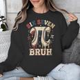 Women's Six Seven 67 Bruh 6 7 Happy Pi Day Baseball Be Irrational Unisex Sweatshirt Women's Six Seven 67 Bruh 6 7 Happy Pi Day Baseball Be Irrational Unisex Sweatshirt