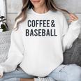 Coffee And Baseball Unisex Sweatshirt