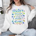Don’t Hear What I Didn’t Say Autism Awareness Valentine Raglan Baseball Tee Unisex Sweatshirt