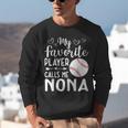 My Favorite Player Calls Me Nona Baseball Player Unisex Sweatshirt My Favorite Player Calls Me Nona Baseball Player Unisex Sweatshirt