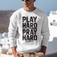 Play Hard Pray Hard Youth Boy Christian Baseball Jesus Unisex Sweatshirt Play Hard Pray Hard Youth Boy Christian Baseball Jesus Unisex Sweatshirt