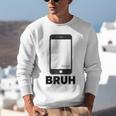 Texted First Bruh Seen Message Valentine's Day Humor Raglan Baseball Tee Unisex Sweatshirt Texted First Bruh Seen Message Valentine's Day Humor Raglan Baseball Tee Unisex Sweatshirt