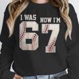 I Was 6 Now I'm 7 Year Old Birthday 67 Meme Baseball Bday Unisex Sweatshirt I Was 6 Now I'm 7 Year Old Birthday 67 Meme Baseball Bday Unisex Sweatshirt