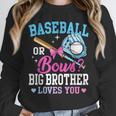 Baseball Or Bows Big Brother Loves You Gender Pink Or Blue Unisex Sweatshirt Baseball Or Bows Big Brother Loves You Gender Pink Or Blue Unisex Sweatshirt