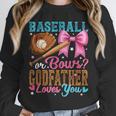 Baseball Or Bows Godfather Loves You Gender Reveal Unisex Sweatshirt Baseball Or Bows Godfather Loves You Gender Reveal Unisex Sweatshirt