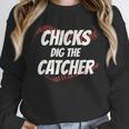 Baseball Seams Chicks Dig The Catcher Unisex Sweatshirt Baseball Seams Chicks Dig The Catcher Unisex Sweatshirt