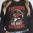 Catchers Are Built Different Baseball Catcher Unisex Sweatshirt Catchers Are Built Different Baseball Catcher Unisex Sweatshirt
