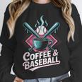 Coffee And Baseball Baseball Player Unisex Sweatshirt Coffee And Baseball Baseball Player Unisex Sweatshirt