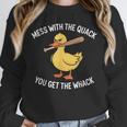 Duck And Baseball Bat Mess With The Quack You Get Whack Unisex Sweatshirt
