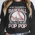 My Favorite Baseball Player Calls Me Pop Pop Unisex Sweatshirt My Favorite Baseball Player Calls Me Pop Pop Unisex Sweatshirt