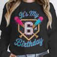 It's My 6th Birthday Baseball Fan Fun Party Celebration Unisex Sweatshirt It's My 6th Birthday Baseball Fan Fun Party Celebration Unisex Sweatshirt