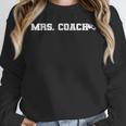 Mrs Coach Football Basketball Baseball Coach Wife Unisex Sweatshirt Mrs Coach Football Basketball Baseball Coach Wife Unisex Sweatshirt