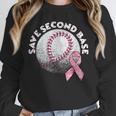 Save 2nd Base Breast Cancer Awareness Pink Ribbon Baseball Unisex Sweatshirt Save 2nd Base Breast Cancer Awareness Pink Ribbon Baseball Unisex Sweatshirt