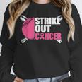 Strike Out Cancer Breast Cancer Awareness Baseball Warrior Unisex Sweatshirt Strike Out Cancer Breast Cancer Awareness Baseball Warrior Unisex Sweatshirt