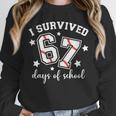 I Survived 67 Days Of School Baseball Six Seven Teacher Unisex Sweatshirt I Survived 67 Days Of School Baseball Six Seven Teacher Unisex Sweatshirt