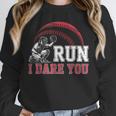 Vintage Humor Baseball Apparel Run I Dare You Unisex Sweatshirt Vintage Humor Baseball Apparel Run I Dare You Unisex Sweatshirt