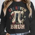 Women's Six Seven 67 Bruh 6 7 Happy Pi Day Baseball Be Irrational Unisex Sweatshirt Women's Six Seven 67 Bruh 6 7 Happy Pi Day Baseball Be Irrational Unisex Sweatshirt
