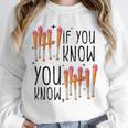 6 7 If You Know You Know Baseball Ice Cream Dip Unisex Sweatshirt