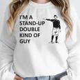 Baseball Pun Saying I'm a Stand Up Double Type Of Guy Unisex Sweatshirt Baseball Pun Saying I'm a Stand Up Double Type Of Guy Unisex Sweatshirt