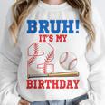 Bruh It's My 2nd Birthday Boy Baseball Themed Party Unisex Sweatshirt Bruh It's My 2nd Birthday Boy Baseball Themed Party Unisex Sweatshirt