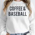 Coffee And Baseball Unisex Sweatshirt