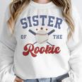 Sister Of Rookie 1st Birthday Baseball Boy Family Matching Unisex Sweatshirt Sister Of Rookie 1st Birthday Baseball Boy Family Matching Unisex Sweatshirt