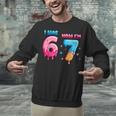 I Was 6 Now I'm 7 Birthday Baseball Drip For Boys Kid Unisex Sweatshirt