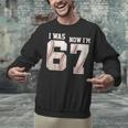 I Was 6 Now I'm 7 Year Old Birthday 67 Meme Baseball Bday Unisex Sweatshirt I Was 6 Now I'm 7 Year Old Birthday 67 Meme Baseball Bday Unisex Sweatshirt