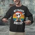 67 Days Of School Bruh Teacher Kids Dabbing Baseball Unisex Sweatshirt 67 Days Of School Bruh Teacher Kids Dabbing Baseball Unisex Sweatshirt