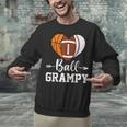 Ball Grampy Basketball Football Baseball Player Unisex Sweatshirt Ball Grampy Basketball Football Baseball Player Unisex Sweatshirt