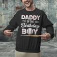 Daddy Of The Birthday Boy Baseball Matching Family Unisex Sweatshirt Daddy Of The Birthday Boy Baseball Matching Family Unisex Sweatshirt