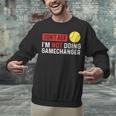 Don’t Ask I’m Not Doing Gamechanger Baseball Unisex Sweatshirt Don’t Ask I’m Not Doing Gamechanger Baseball Unisex Sweatshirt