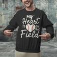 My Heart Is On That Field Baseball Unisex Sweatshirt