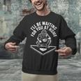 I'Ll Be Waiting For You At Home Baseball Catcher Unisex Sweatshirt I'Ll Be Waiting For You At Home Baseball Catcher Unisex Sweatshirt