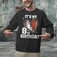 It's My 8th Birthday Baseball Football Heart 8 Year Old Unisex Sweatshirt It's My 8th Birthday Baseball Football Heart 8 Year Old Unisex Sweatshirt