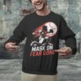 Mask On Fear Gone Baseball Catcher Softball Unisex Sweatshirt Mask On Fear Gone Baseball Catcher Softball Unisex Sweatshirt
