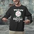 Mom Of The Birthday Boy Baseball Player Birthday Unisex Sweatshirt Mom Of The Birthday Boy Baseball Player Birthday Unisex Sweatshirt