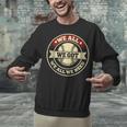 We All We Got We All We Need Baseball Sports Men Women Girls Unisex Sweatshirt