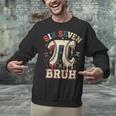 Women's Six Seven 67 Bruh 6 7 Happy Pi Day Baseball Be Irrational Unisex Sweatshirt Women's Six Seven 67 Bruh 6 7 Happy Pi Day Baseball Be Irrational Unisex Sweatshirt