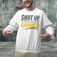 Baseball Fan Shut Up I'm Doing Game Changer Premium Tri-Blend Unisex Sweatshirt Baseball Fan Shut Up I'm Doing Game Changer Premium Tri-Blend Unisex Sweatshirt