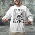 Raised In a Pen Baseball Pitcher Saying Bullpen Unisex Sweatshirt Raised In a Pen Baseball Pitcher Saying Bullpen Unisex Sweatshirt
