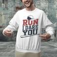 Run I Dare You Baseball Catcher Player Fan Unisex Sweatshirt Run I Dare You Baseball Catcher Player Fan Unisex Sweatshirt