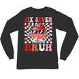 6 7 Bruh Six Seven Valentine Heart Baseball Unisex Long Sleeve T-Shirt 6 7 Bruh Six Seven Valentine Heart Baseball Unisex Long Sleeve T-Shirt