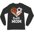 Ball Mom Heart Soccer Basketball Baseball Football Mom Unisex Long Sleeve T-Shirt